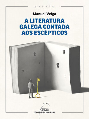 cover image of A literatura galega contada aos escépticos